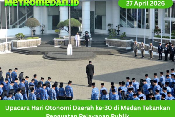 Upacara Hari Otonomi Daerah ke-30 di Medan tekankan sinergi pusat-daerah, peningkatan layanan publik, dan evaluasi kinerja pemerintah daerah.