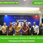 BI Sumut meluncurkan Qresto di Medan, sistem pajak digital berbasis QR untuk tingkatkan transparansi, efisiensi, dan pendapatan daerah secara real-time.