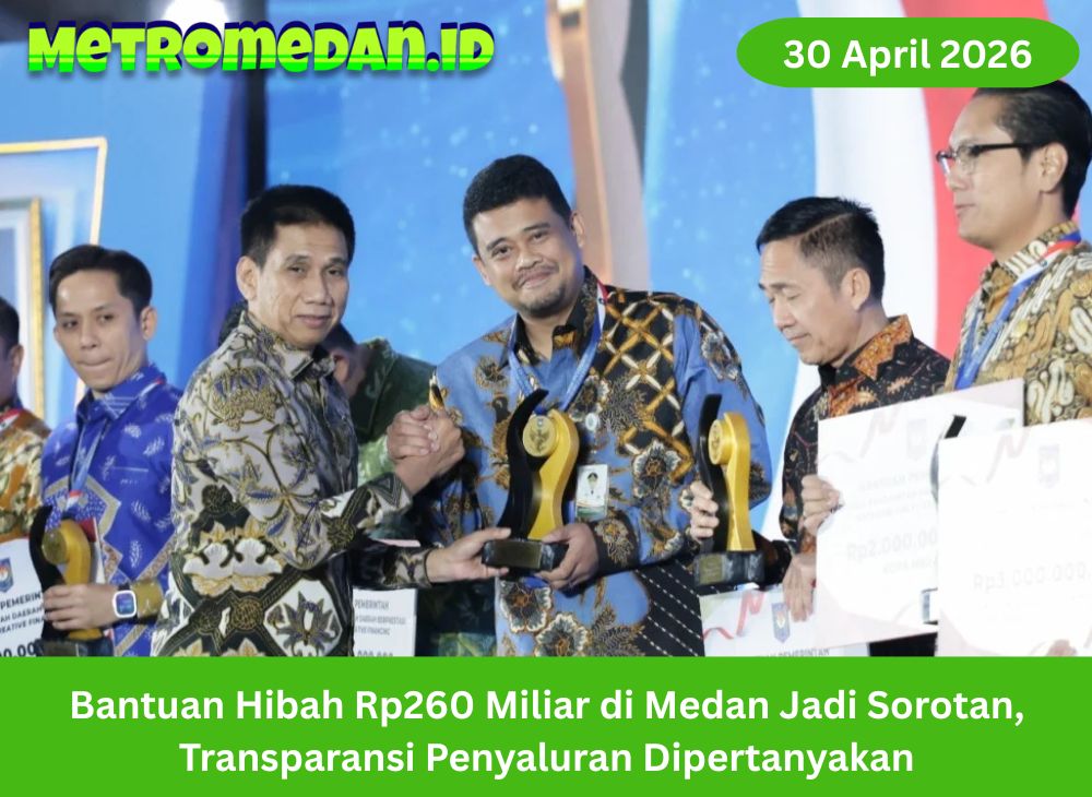 Bantuan hibah Rp260 miliar di Medan jadi sorotan publik, transparansi dan mekanisme penyaluran anggaran dipertanyakan masyarakat.