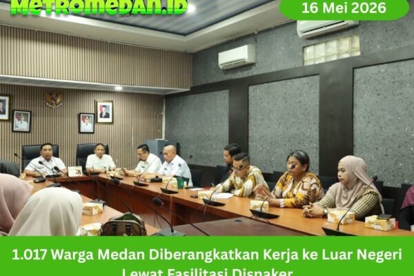 Disnaker Medan memfasilitasi 1.017 warga bekerja ke luar negeri sepanjang Januari–Mei 2026 melalui jalur resmi dan prosedural.