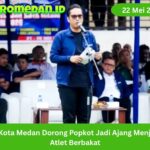 Wali Kota Medan dorong Popkot jadi ajang menjaring atlet berbakat sekaligus wadah pembinaan pelajar berprestasi dan sportif.
