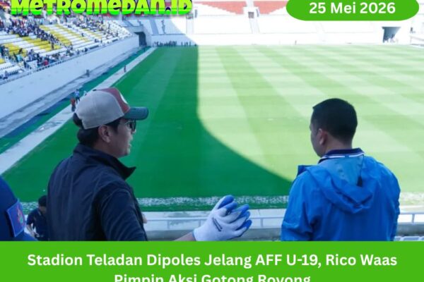 Rico Waas pimpin gotong royong di Stadion Teladan jelang AFF U-19 2026. Medan siapkan venue, keamanan, dan akses penonton.