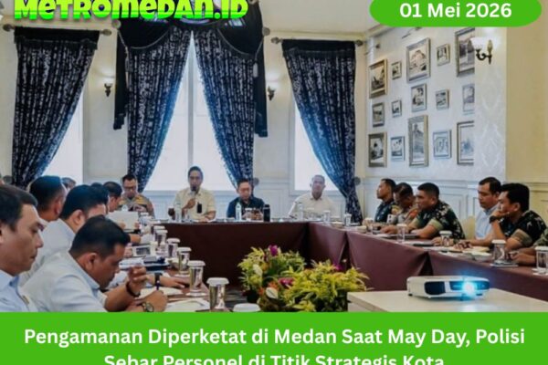 Pengamanan di Kota Medan diperketat saat May Day 2026, polisi sebar personel di titik strategis untuk jaga situasi tetap kondusif di seluruh kota.