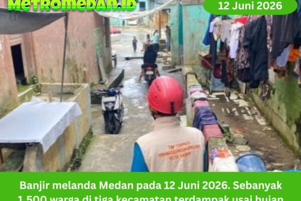 Banjir melanda Medan pada 12 Juni 2026. Sebanyak 1.500 warga di tiga kecamatan terdampak usai hujan deras mengguyur dini hari.