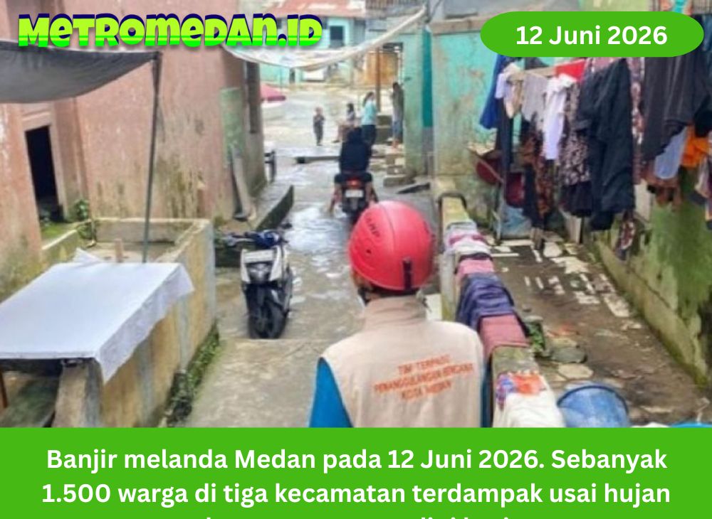 Banjir melanda Medan pada 12 Juni 2026. Sebanyak 1.500 warga di tiga kecamatan terdampak usai hujan deras mengguyur dini hari.