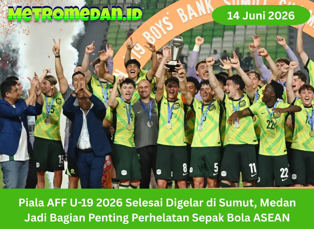 Piala AFF U-19 2026 resmi selesai digelar di Sumut, dengan Medan menjadi bagian penting dalam perhelatan sepak bola ASEAN.