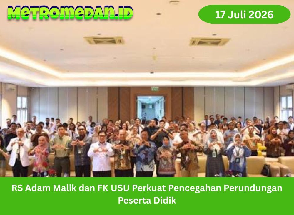RS Adam Malik dan FK USU memperkuat pencegahan perundungan peserta didik melalui evaluasi sistem pelaporan, perlindungan, dan pengawasan.
