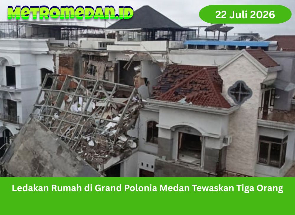 Ledakan rumah di Grand Polonia Medan menewaskan tiga orang. Polisi masih menyelidiki penyebab kejadian dan memeriksa puing bangunan.