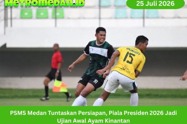 PSMS Medan mematangkan persiapan menghadapi Piala Presiden 2026 sebagai ajang menguji kekuatan Ayam Kinantan menjelang kompetisi Liga 2.