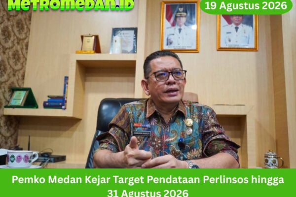 Pemko Medan mempercepat pendataan Perlinsos dengan target rampung 31 Agustus 2026 agar data penerima bantuan sosial lebih akurat dan tepat sasaran.