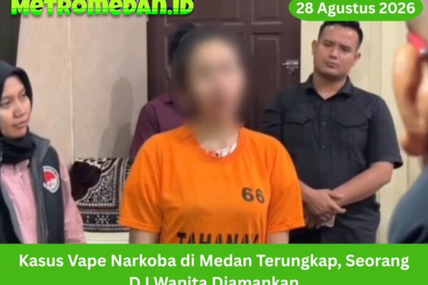 Polisi mengungkap kasus vape narkoba di Medan dan mengamankan seorang DJ wanita. Penyidik masih memburu pemasok serta mendalami jaringan peredarannya.