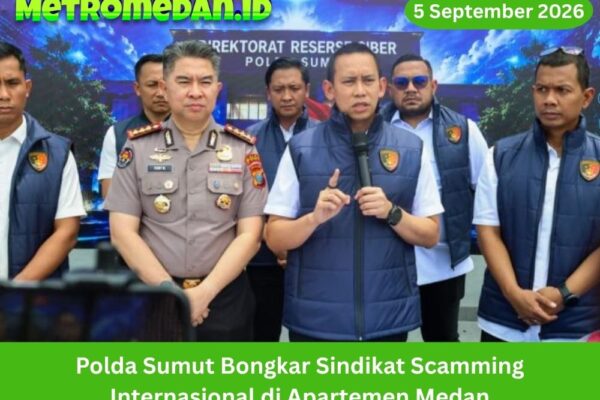 Polda Sumut bongkar sindikat scamming internasional di apartemen Medan, ungkap modus penipuan digital dan kerugian korban hingga Rp6,7 miliar terbaru.