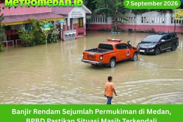Banjir merendam sejumlah permukiman di Medan usai hujan deras. BPBD memastikan kondisi masih terkendali dan warga diminta tetap waspada selama hujan.