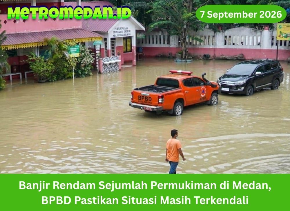 Banjir merendam sejumlah permukiman di Medan usai hujan deras. BPBD memastikan kondisi masih terkendali dan warga diminta tetap waspada selama hujan.